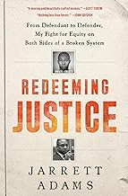 [Book] (PDF) Redeeming Justice: From Defendant to Defender, My Fight for Equity on Both Sides of a B