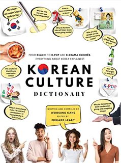 GET EPUB KINDLE PDF EBOOK Korean Culture Dictionary: From Kimchi To K-Pop And K-Drama Clichés. Every