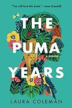 [Book] (PDF) The Puma Years: A Memoir  by Laura Coleman