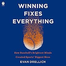 [Book] (PDF) Winning Fixes Everything: How Baseball’s Brightest Minds Created Sports’ Biggest Mess