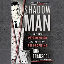 [Book] (PDF) ShadowMan: An Elusive Psycho Killer and the Birth of FBI Profiling