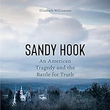 [Book] (PDF) Sandy Hook: An American Tragedy and the Battle for Truth