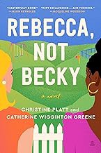 [Book] (PDF) Rebecca, Not Becky: A Novel  by Catherine Wigginton Greene