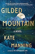 [Book] (PDF) Gilded Mountain: A Novel  by Kate Manning