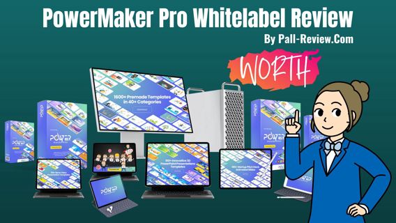 PowerMaker Pro Whitelabel Review - Good or Bad?