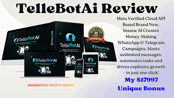 TelleBotAi Review – Unlimited WhatsApp & Telegram Marketing!
