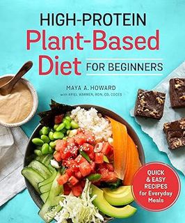 (PDF) Download High-Protein Plant-Based Diet for Beginners: Quick and Easy Recipes for Everyday Mea