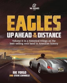 ~Pdf~ (Download) Eagles: Up Ahead in the Distance (The Eagles Trilogy) BY :  Rik Forgo (Author),