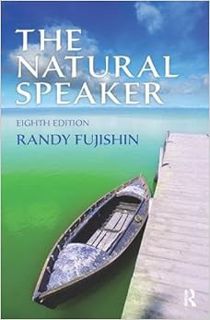 READ KINDLE PDF EBOOK EPUB The Natural Speaker by Randy Fujishin 💞