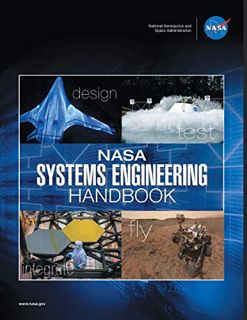 View EBOOK EPUB KINDLE PDF NASA Systems Engineering Handbook: NASA/SP-2016-6105 Rev2 - Full Color Pa