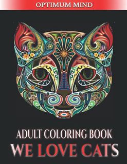 [VIEW] KINDLE PDF EBOOK EPUB WE LOVE CATS ADULT COLORING BOOK: 70 Designs of Cute and Playful Kitten