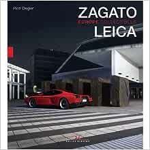 [READ] [EBOOK EPUB KINDLE PDF] Zagato Leica: Europe Collectibles by Piotr Degler 📕
