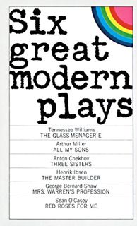 Read EPUB KINDLE PDF EBOOK Six Great Modern Plays by  Anton Chekhov,Tennessee Williams,Arthur Miller