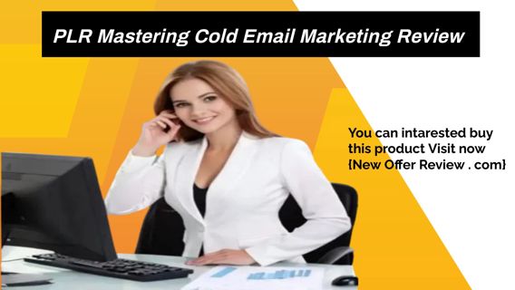 PLR Mastering Cold Email Marketing Review