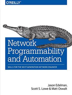 [Read] KINDLE PDF EBOOK EPUB Network Programmability and Automation: Skills for the Next-Generation