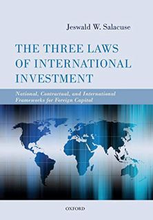 [Get] EPUB KINDLE PDF EBOOK The Three Laws of International Investment: National, Contractual, and I
