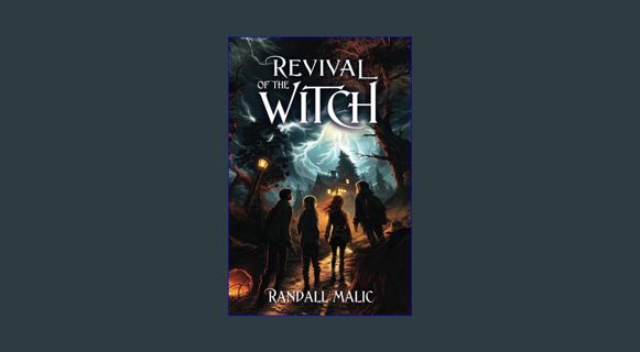 PDF/READ ❤ Revival of the Witch     Paperback – February 25, 2024 Read Book