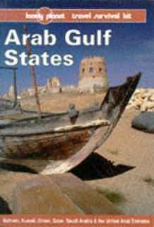 GET EPUB KINDLE PDF EBOOK Arab Gulf States: Bahrain, Kuwait, Oman, Qatar, Saudi Arabia & the United