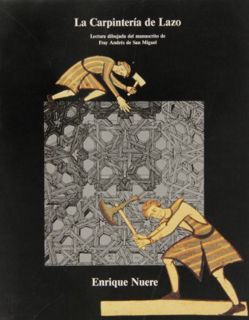 [GET] EBOOK EPUB KINDLE PDF La carpintería de lazo: Lectura dibujada del manuscrito de Fray Andrés