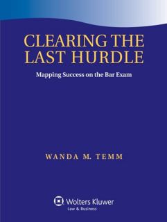 GET [PDF EBOOK EPUB KINDLE] Clearing the Last Hurdle: Mapping Success on the Bar Exam (Academic Succ