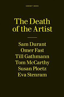 [View] [KINDLE PDF EBOOK EPUB] The Death of the Artist: A 24-Hour Book (A Twenty-four-hour Book) by