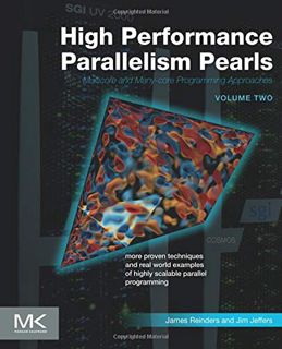 GET [KINDLE PDF EBOOK EPUB] High Performance Parallelism Pearls Volume Two: Multicore and Many-core