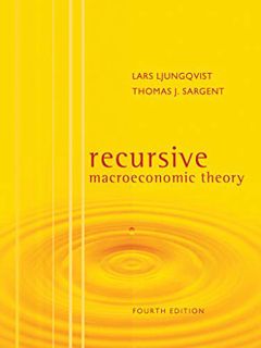 [ACCESS] [EBOOK EPUB KINDLE PDF] Recursive Macroeconomic Theory, fourth edition (The MIT Press) by