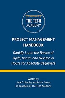 [Access] EPUB KINDLE PDF EBOOK The Project Management Handbook: Simplified Agile, Scrum and DevOps f