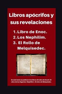 [ACCESS] EBOOK EPUB KINDLE PDF Libros apócrifos y sus revelaciones: 1. Libro de Enoc. 2. Los Nephili
