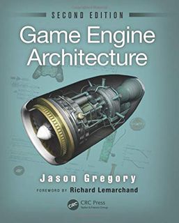 Get [EPUB KINDLE PDF EBOOK] Game Engine Architecture by  Jason Gregory 💔