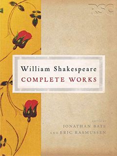 [Get] PDF EBOOK EPUB KINDLE The RSC Shakespeare: The Complete Works by  Jonathan Bate &  Eric Rasmus