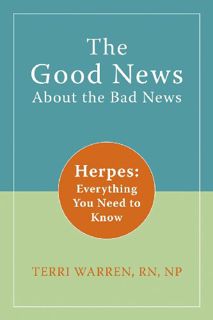[READ] KINDLE PDF EBOOK EPUB The Good News About the Bad News: Herpes: Everything You Need to Know b