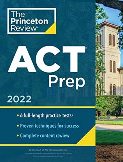 Read [EPUB KINDLE PDF EBOOK] Princeton Review ACT Prep, 2022: 6 Practice Tests + Content Review + St