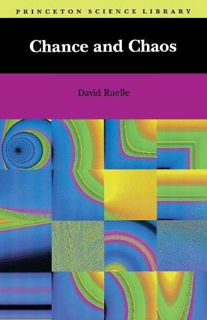 GET PDF EBOOK EPUB KINDLE Chance and Chaos (Princeton Science Library, 11) by  David Ruelle 📙