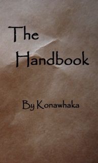 [Get] EPUB KINDLE PDF EBOOK The Handbook by  Konahwhaka 📫