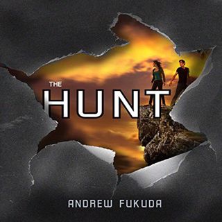 Read [PDF EBOOK EPUB KINDLE] The Hunt by  Andrew Fukuda,Sean Runnette,Macmillan Audio 📍