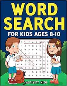 Access [EPUB KINDLE PDF EBOOK] Word Search for Kids Ages 8-10: Practice Spelling, Learn Vocabulary,