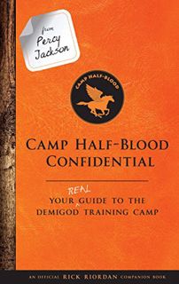 Read [EPUB KINDLE PDF EBOOK] From Percy Jackson: Camp Half-Blood Confidential: Your Real Guide to th
