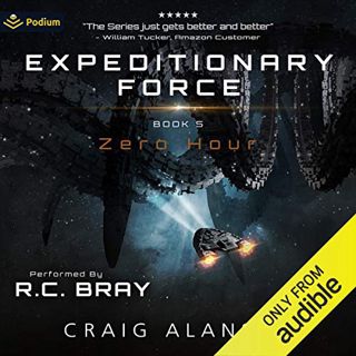 Read KINDLE PDF EBOOK EPUB Zero Hour: Expeditionary Force, Book 5 by  Craig Alanson,R.C. Bray,Podium