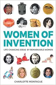 Read [PDF EBOOK EPUB KINDLE] Women of Invention: Life-Changing Ideas by Remarkable Women (Volume 21)