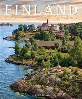 [GET] [PDF EBOOK EPUB KINDLE] Finland: The Land of Lakes by  Franco Figari 📘