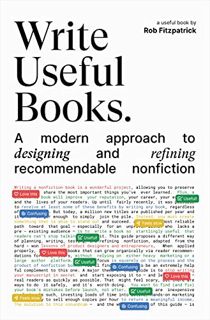 [Get] EBOOK EPUB KINDLE PDF Write Useful Books: A modern approach to designing and refining recommen