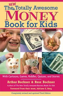 [VIEW] [EPUB KINDLE PDF EBOOK] New Totally Awesome Money Book For Kids: Revised Edition (New Totally