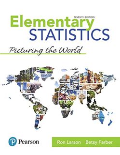 [Get] [KINDLE PDF EBOOK EPUB] Elementary Statistics: Picturing the World by  Ron Larson &  Betsy Far