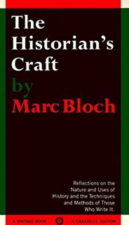 READ [KINDLE PDF EBOOK EPUB] The Historian's Craft: Reflections on the Nature and Uses of History an