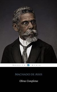 [View] KINDLE PDF EBOOK EPUB Machado de Assis: Obras Completas (Portuguese Edition) by  Machado de A