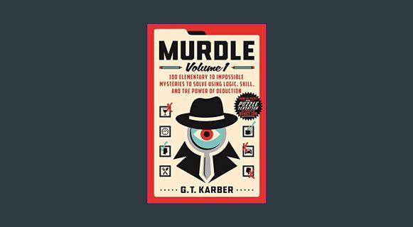 READ [E-book] Murdle: Volume 1 (Murdle, 1)     Paperback – June 13, 2023