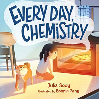 GET EBOOK EPUB KINDLE PDF Every Day, Chemistry by  Julia Sooy &  Bonnie Pang 📁