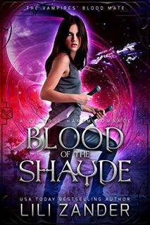 READ EBOOK EPUB KINDLE PDF Blood of the Shayde: A Reverse Harem Romance (The Vampires' Blood Mate Bo