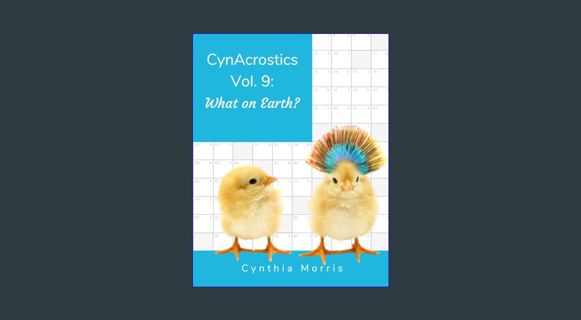 GET [PDF CynAcrostics Volume 9: What on Earth?     Paperback   January 1, 2024